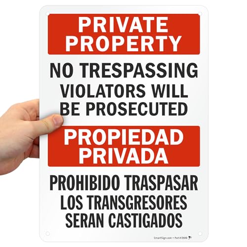 SmartSign “Private Property - No Trespassing, Violators Will Be Prosecuted” Bilingual Sign | 10" x 14" Engineer Grade Reflective Aluminum, Made in USA