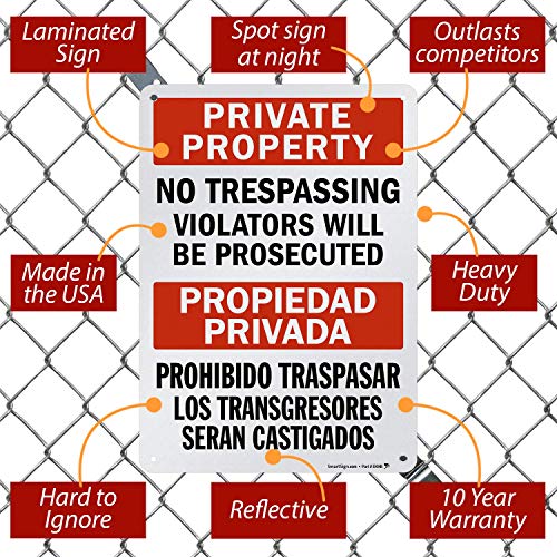 SmartSign “Private Property - No Trespassing, Violators Will Be Prosecuted” Bilingual Sign | 10" x 14" Engineer Grade Reflective Aluminum, Made in USA