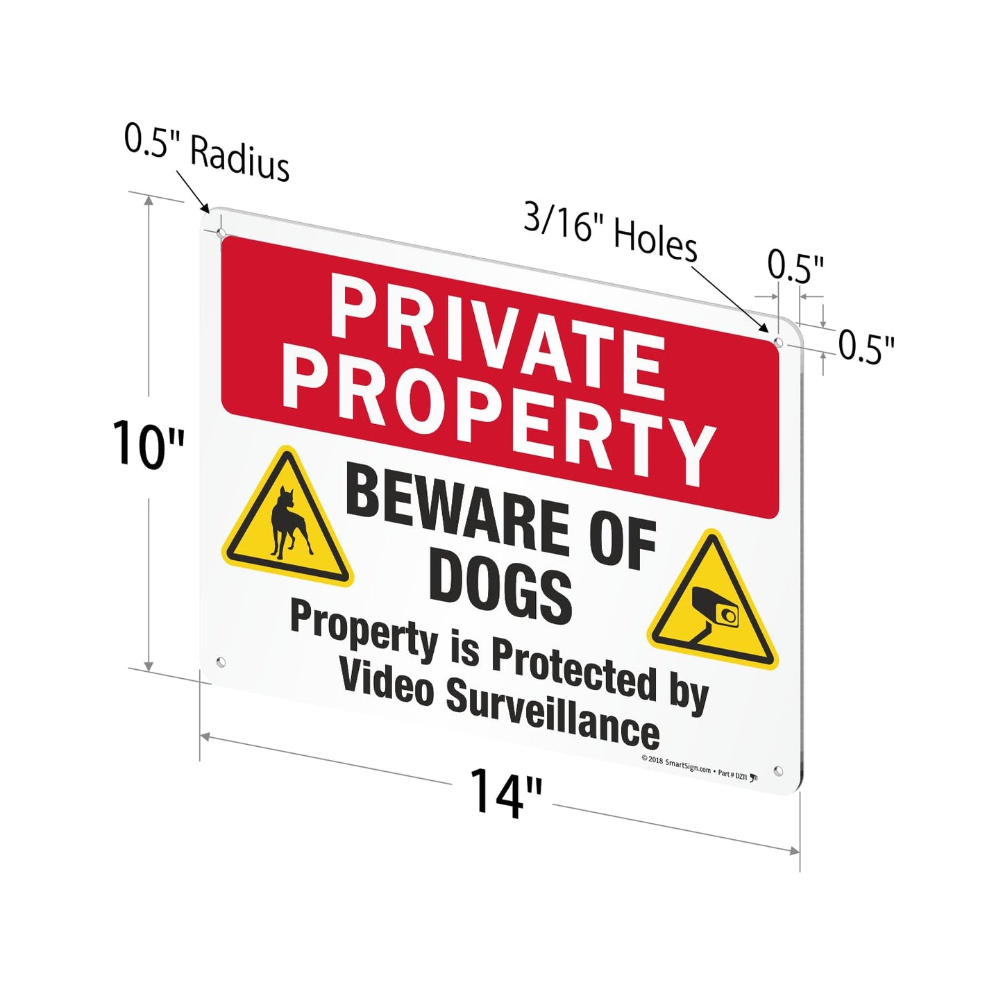 SmartSign 10 x 14 inch “Private Property - Beware Of Dogs, Property Protected By Video Surveillance” Metal Sign, 40 mil Laminated Rustproof Aluminum, Multicolor, Made in USA